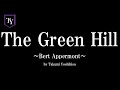 【グリーンヒル】The Green Hill - Bert Appermont