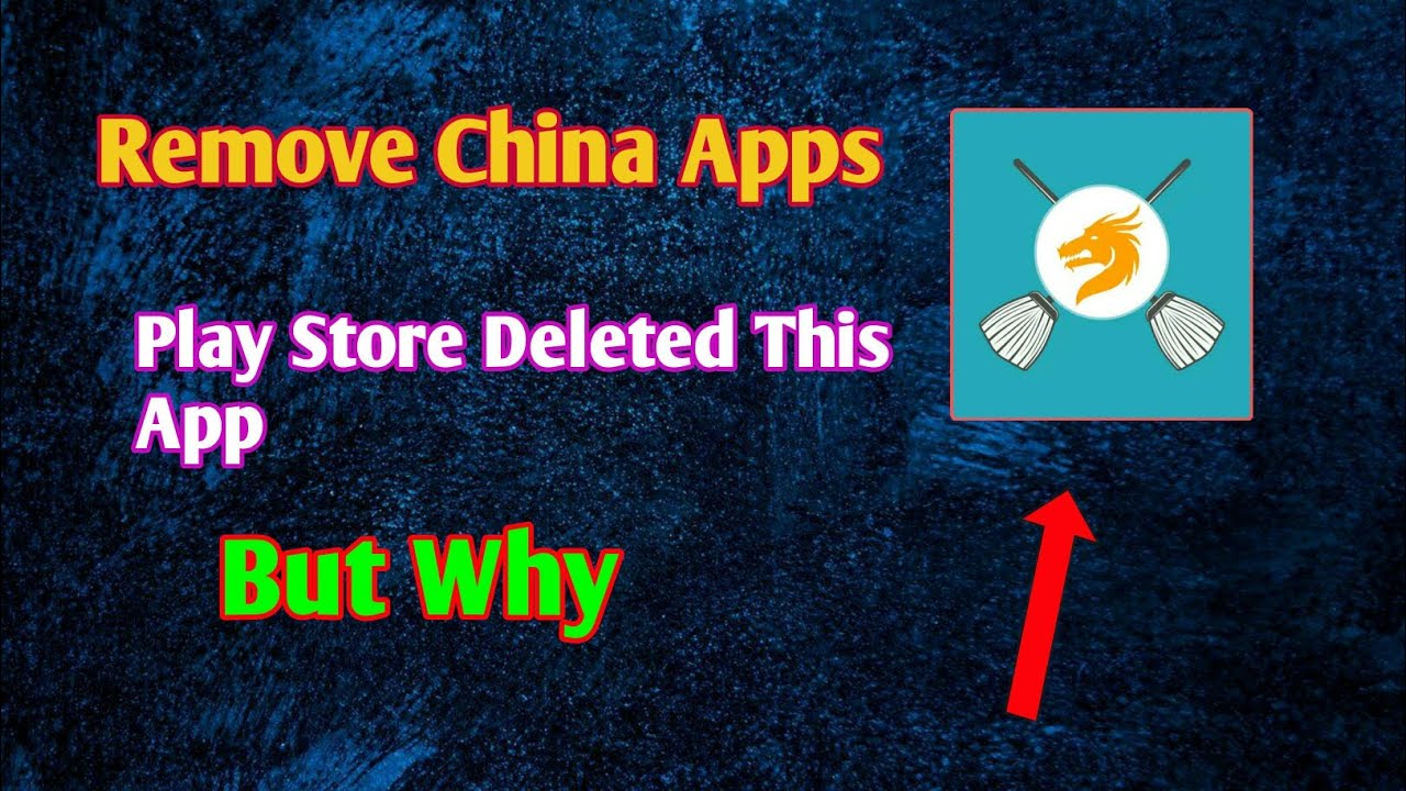 Goggle Deleted Remove China App From Play Store But Why 🤔 | Goggle Big ...