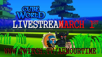 Cube World - LIVE STREAM MARCH 1st - 12pm NOON EST