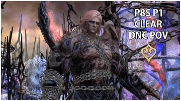 P8S P1 First Clear (DNC POV) - Abyssos: Eighth Circle (Savage) | FFXIV