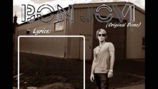 Bon Jovi - What do you got (If you ain´t got love) NEW VERSION!!! (Demo)