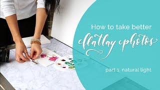 How To Take Better Flatlay Photos Natural Light & Reflector, The Aloha Studios