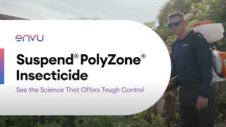 Suspend® PolyZone® Insecticide — See the Science That Offers Tough Control