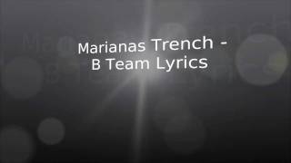Marianas Trench - B Team Resimi