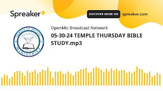 05-30-24 TEMPLE THURSDAY BIBLE STUDY.mp3