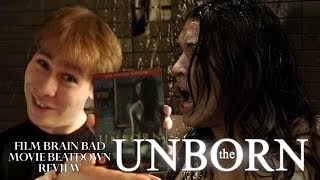 Bad Movie Beatdown: The Unborn (2009) (REVIEW) Bad Movie Beatdown: The Unborn (2009) (REVIEW)