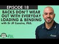 EBP Podcast #18: Backs don't wear out with everyday loading and bending. Fact 8 with Dr JP Caneiro