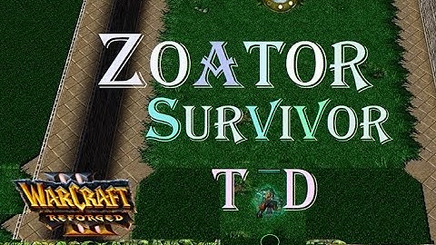 Zoator Survivor TD #2
