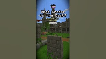 What Minecraft Shader is the Best? PT. 63