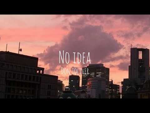 #3 Don Toliver - No Idea (TikTok Remix) (Lyrics)