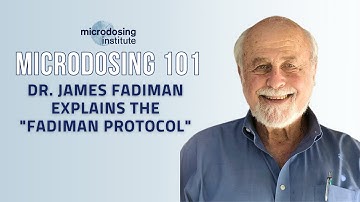 #Microdosing Expert James Fadiman explains the "Fadiman Protocol"