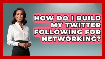 How Do I Build My Twitter Following For Networking? - Job Success Network