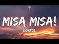 Corpse  misa misa lyrics ft scarlxrd