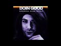 Doin Good [Kendoll King Remix]