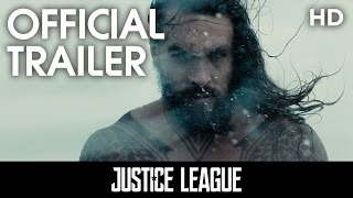 JUSTICE LEAGUE | Official Trailer | 2017 [HD]