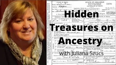 Hidden Treasures on Ancestry with Juliana Szucs