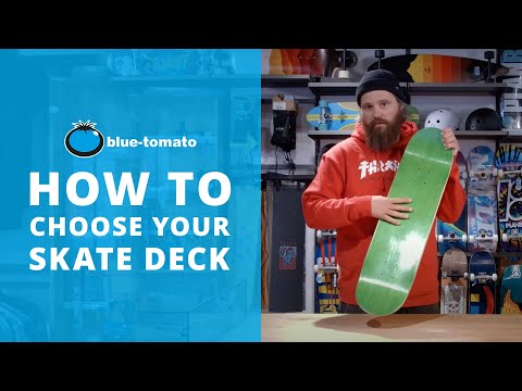 How to choose your skate deck | Blue Tomato