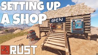 RUST | CREATING THE ULTIMATE SHOP!
