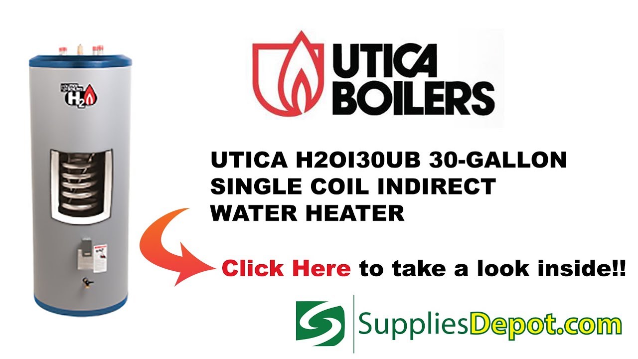 UTICA H2OI30UB Water Heater YouTube