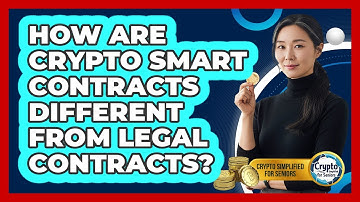 How Are Crypto Smart Contracts Different From Legal Contracts? - Crypto Simplified for Seniors