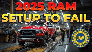 UAW REVEALS 2025 Ram trucks BEING SABOTAGED by STELLANTIS