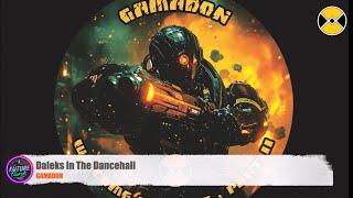 GAMADON - Daleks In The Dancehall (Original Mix) [Warehouse Manifesto]