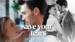 Esra & Ozan | Save Your Tears