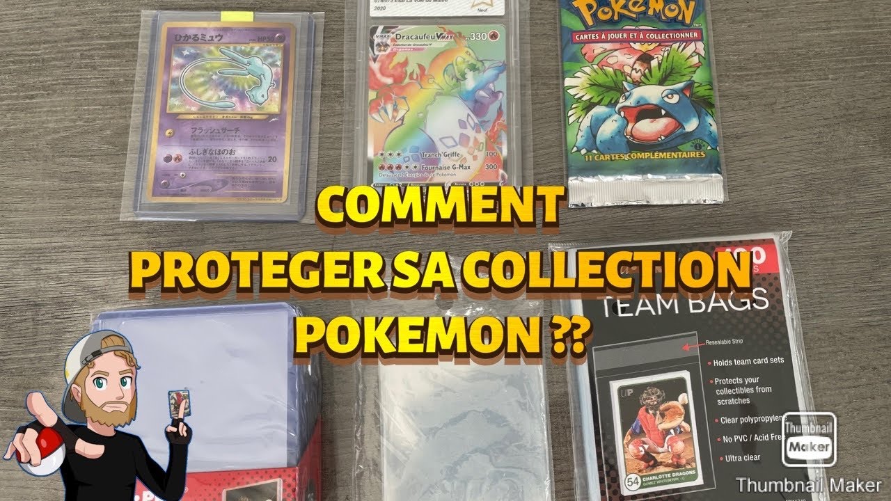 Comment protéger vos cartes Pokemon ? - Voici quelques conseils