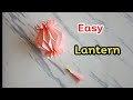 DIY paper lantern 🏮 How to make Chinese Lantern | tutorial easy lantern origami