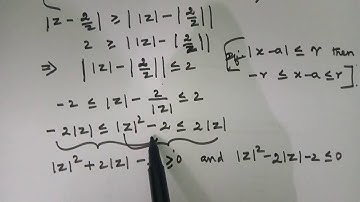 Class-12|EX2.5-Q(6)|Complex numbers|If |z-2/z|=2,show that greatest value √3+1 and least value √3-1