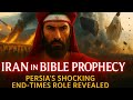 Iran In Bible Prophecy Persia S End Times Role Revealed 2025 Shocking Warning Iran In Bible Prophecy Persia S End Times Role Revealed 2025 Shocking Warning