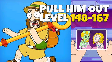 PULL HIM OUT LEVEL 148-167 WALKTHROUGH GAMEPLAY
