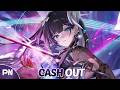 Nightcore - Cash Out | Lyrics