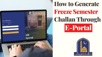 How to Generate Freeze Semester Challan from E-Portal || The Islamia University of Bahawalpur
