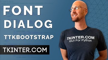 Select Fonts With Font Dialog Box - Tkinter TTKBootstrap 26