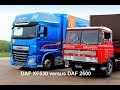 DAF 2600 versus DAF XF 530