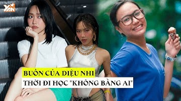 Buồn của Diệu Nhi: Thời đi học đã "không bằng ai", bị người cùng lớp chê "không có cửa" nổi tiếng