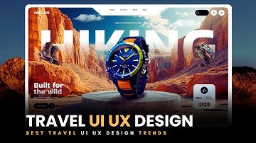 Travel Website UI/UX Design Trends 2025 | User Experience First