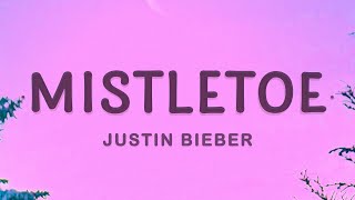 Justin Bieber - Mistletoe (Lyrics) chords