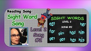 SIGHT WORD SONG - LEVEL 2 SONG #2 (Fountas & Pinnell)