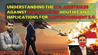 Rapprochement 2.0: The Hidden Consequences of U.S. Airstrikes on Iran's Allies
