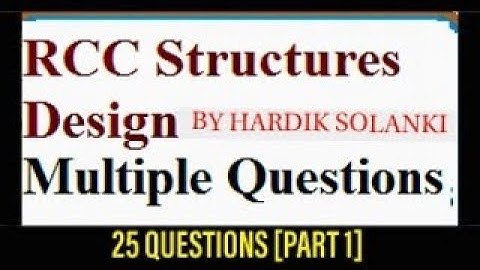 CIVIL ENGINEERING OBJECTIVE TYPE QUESTIONS RCC DESIGN PART 1