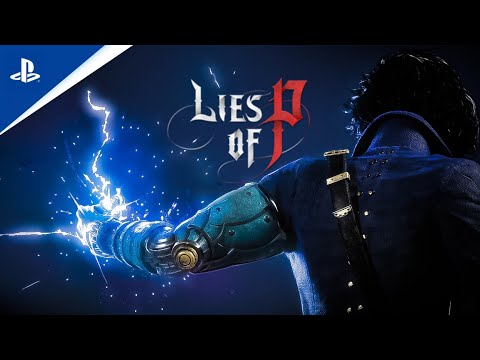 Lies of P - Gameplay Trailer