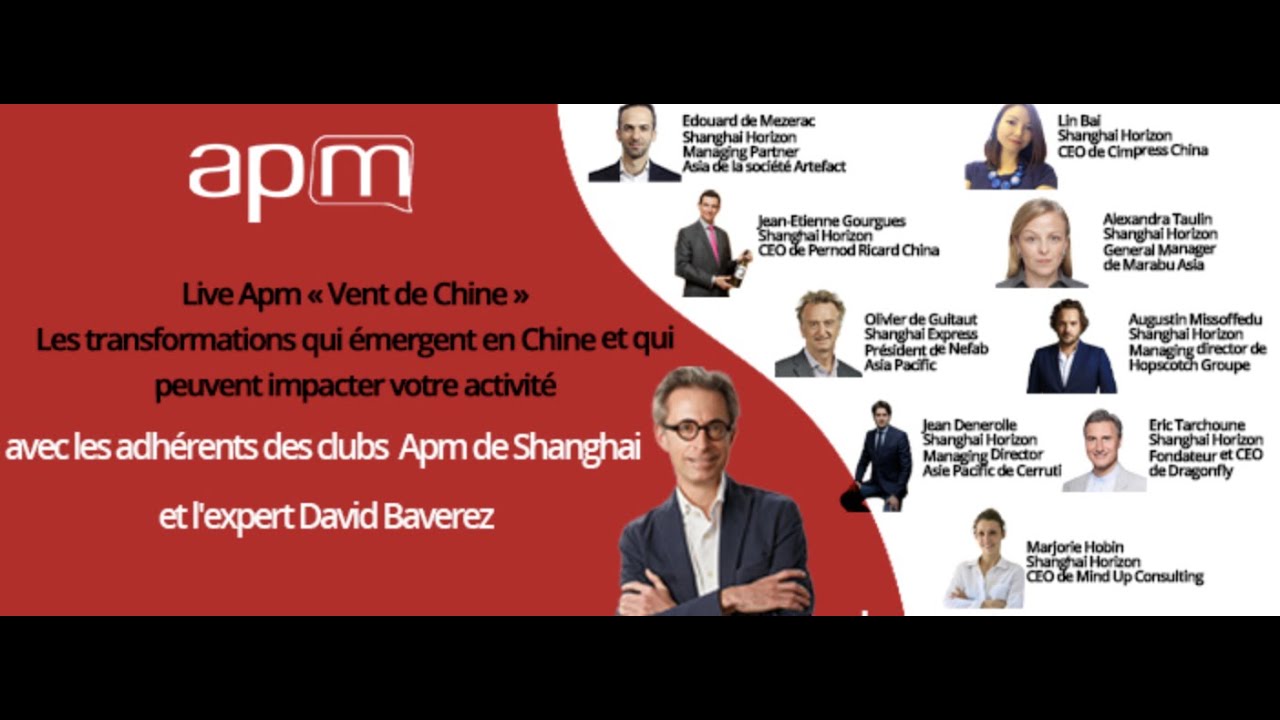 Live:Vent de Chine, les transformations qui émergent en Chine et qui peuvent impacter votre activité