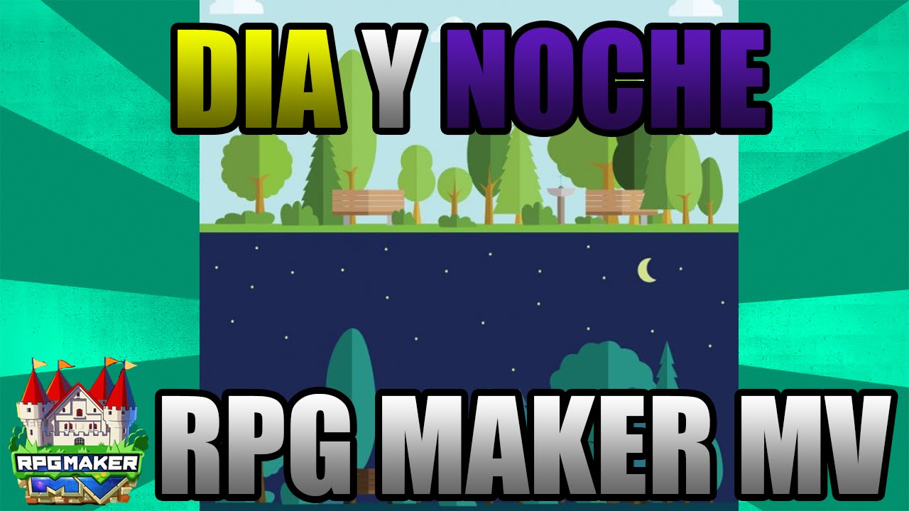Tutorial RPG MAKER MV ESPAÑOL - SISTEMA DIA Y NOCHE - YouTube