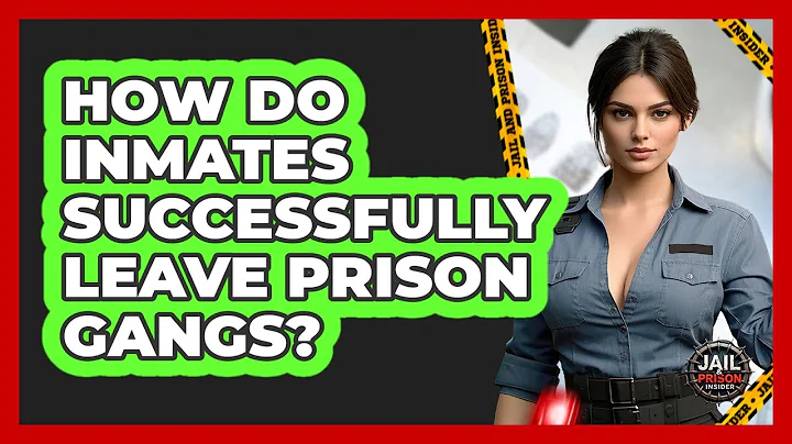 How Do Inmates Successfully Leave Prison Gangs? - Jail & Prison Insider