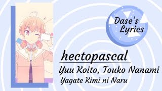 {Romaji Lyrics} Yuu Koito & Touko Nanami - hectopascal [FULL VERSION || Terjemahan Indonesia]