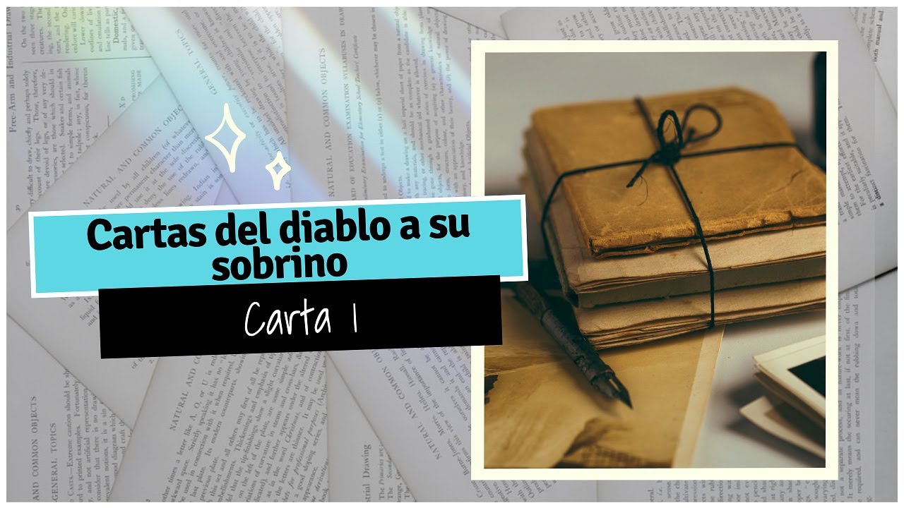 Carta 1 | Cartas del Diablo a su sobrino #cslewis #