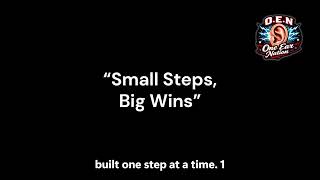 “Small Steps, Big Wins”