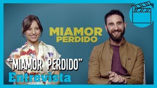 Miamor perdido - Dani Rovira y Michelle Jenner